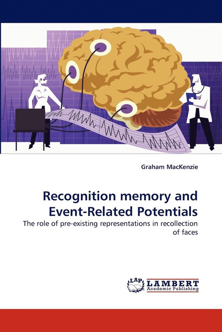 Recognition memory and Event-Related Potentials 1