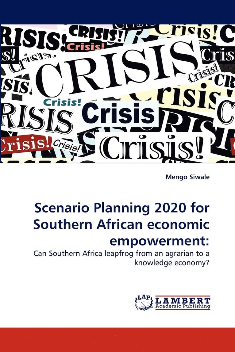 Scenario Planning 2020 for Southern African economic empowerment 1