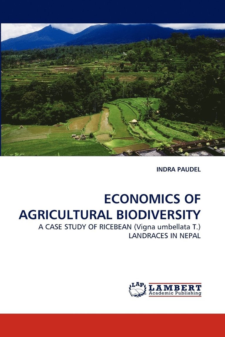Economics of Agricultural Biodiversity 1