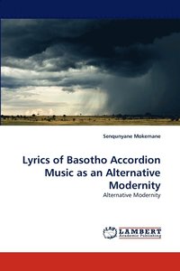 bokomslag Lyrics of Basotho Accordion Music as an Alternative Modernity