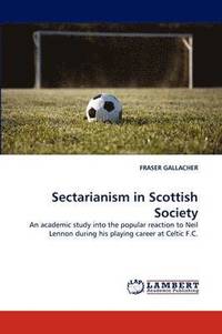 bokomslag Sectarianism in Scottish Society