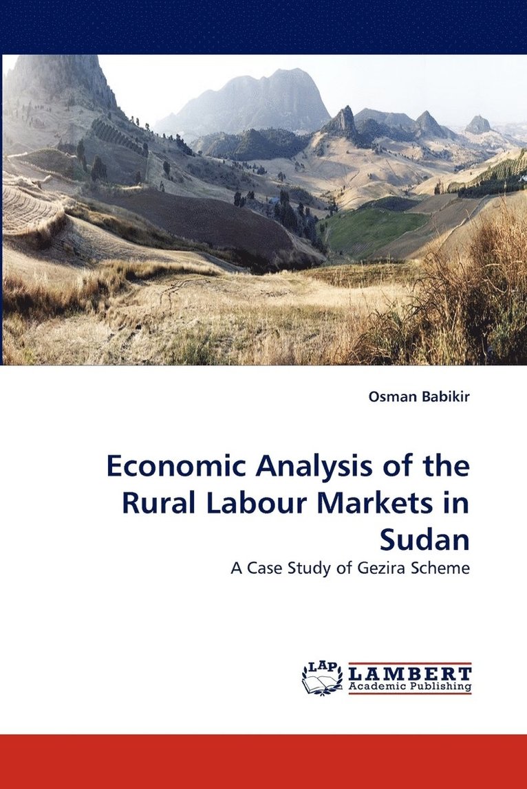 Economic Analysis of the Rural Labour Markets in Sudan 1