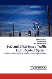 bokomslag Pld and Cpld Based Traffic Light Control System