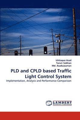 Pld and Cpld Based Traffic Light Control System 1