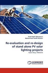 bokomslag Re-evaluation and re-design of stand alone PV solar lighting projects