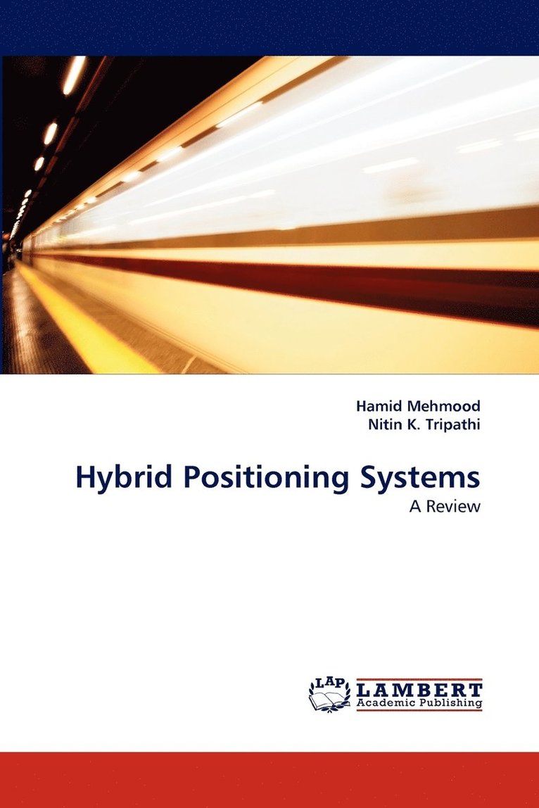 Hybrid Positioning Systems 1