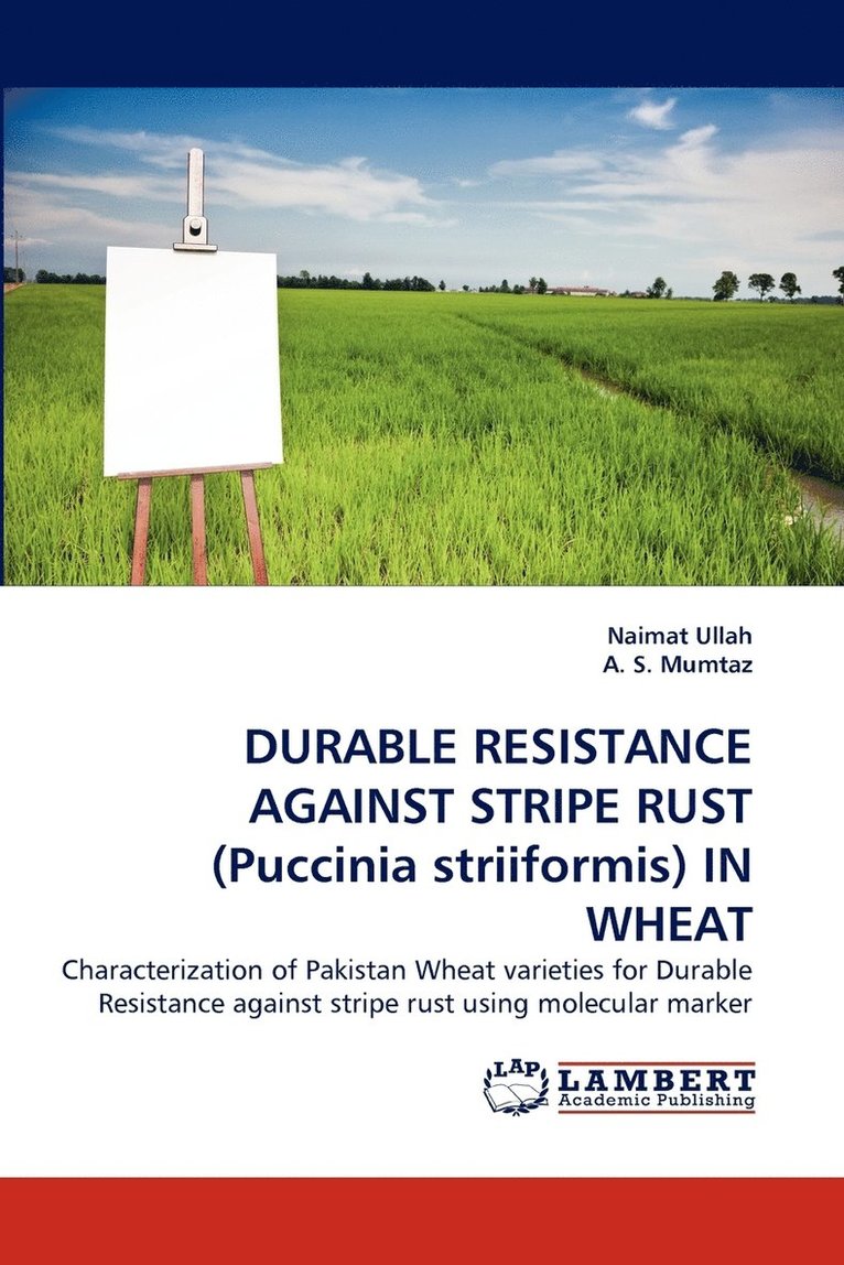 DURABLE RESISTANCE AGAINST STRIPE RUST (Puccinia striiformis) IN WHEAT 1