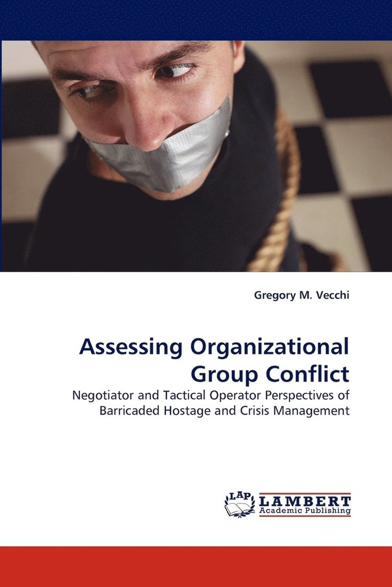 Assessing Organizational Group Conflict 1