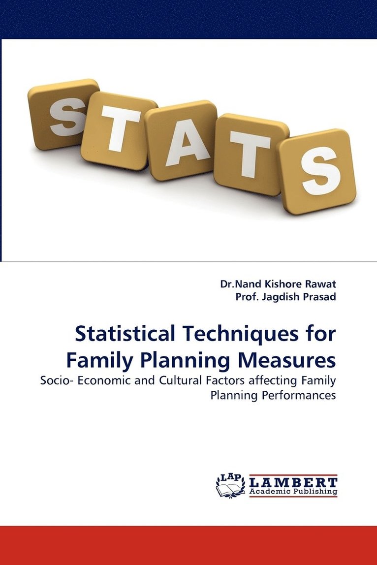 Statistical Techniques for Family Planning Measures 1