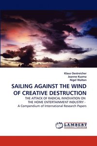 bokomslag Sailing Against the Wind of Creative Destruction
