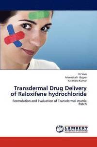 bokomslag Transdermal Drug Delivery of Raloxifene hydrochloride