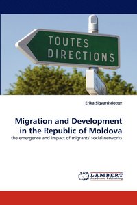 bokomslag Migration and Development in the Republic of Moldova