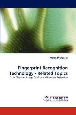 bokomslag Fingerprint Recognition Technology - Related Topics