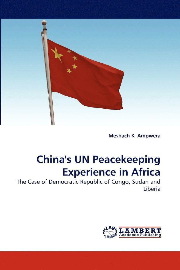 China's UN Peacekeeping Experience in Africa 1