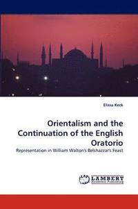 bokomslag Orientalism and the Continuation of the English Oratorio