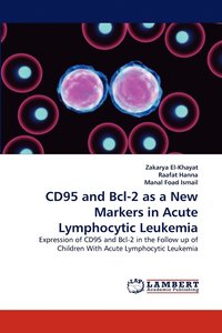 bokomslag Cd95 and Bcl-2 as a New Markers in Acute Lymphocytic Leukemia
