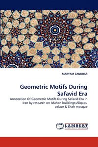 bokomslag Geometric Motifs During Safavid Era
