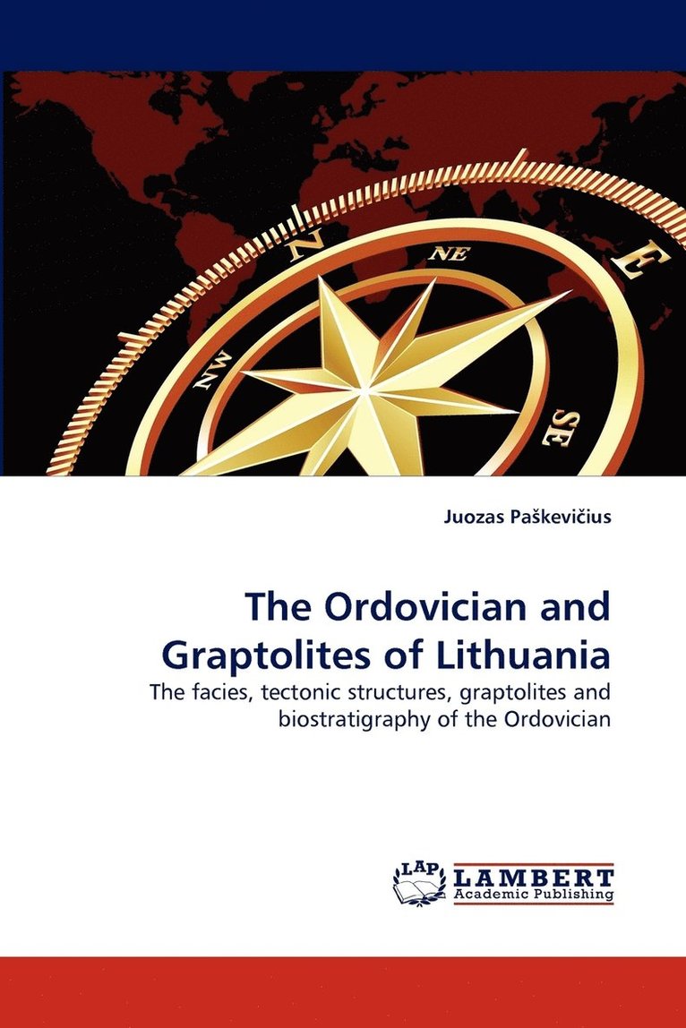 The Ordovician and Graptolites of Lithuania 1