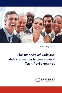 bokomslag The Impact of Cultural Intelligence on International Task Performance