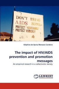 bokomslag The Impact of HIV/AIDS Prevention and Promotion Messages