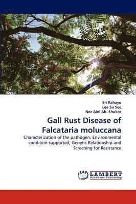 bokomslag Gall Rust Disease of Falcataria Moluccana