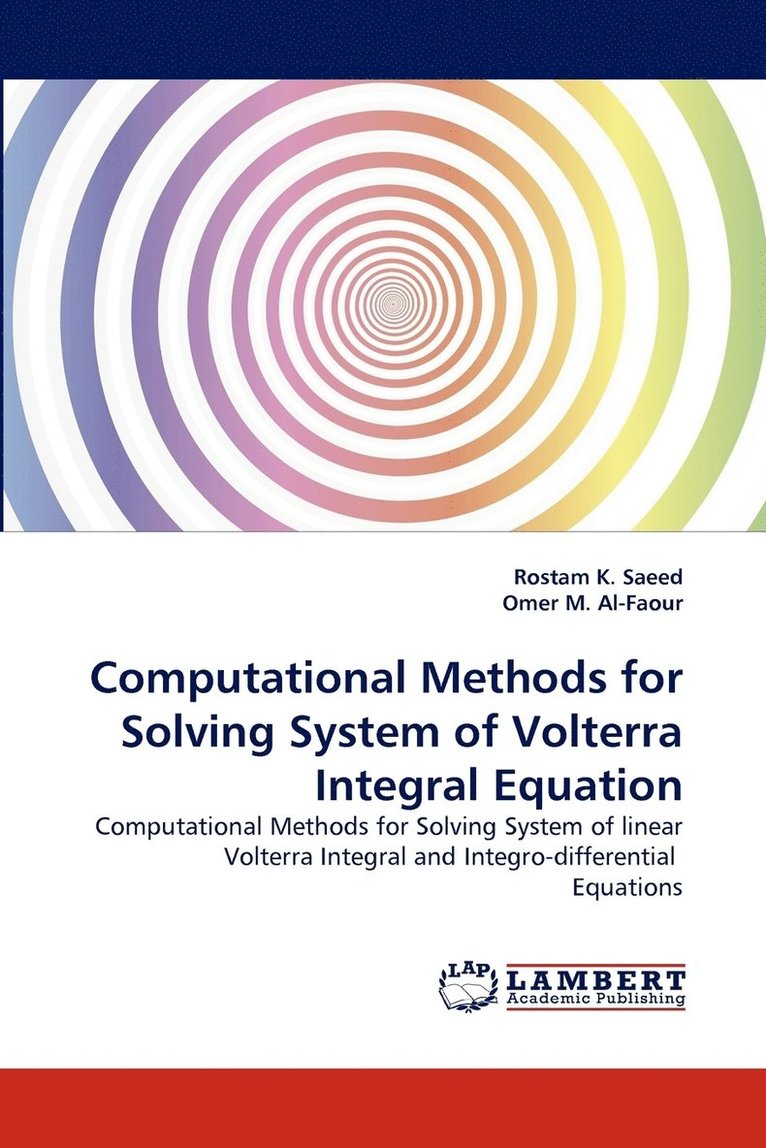 Computational Methods for Solving System of Volterra Integral Equation 1