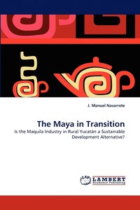 bokomslag The Maya in Transition