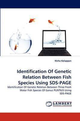 Identification of Genetic Relation Between Fish Species Using Sds-Page 1