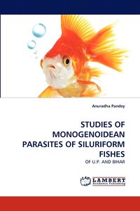 bokomslag Studies of Monogenoidean Parasites of Siluriform Fishes