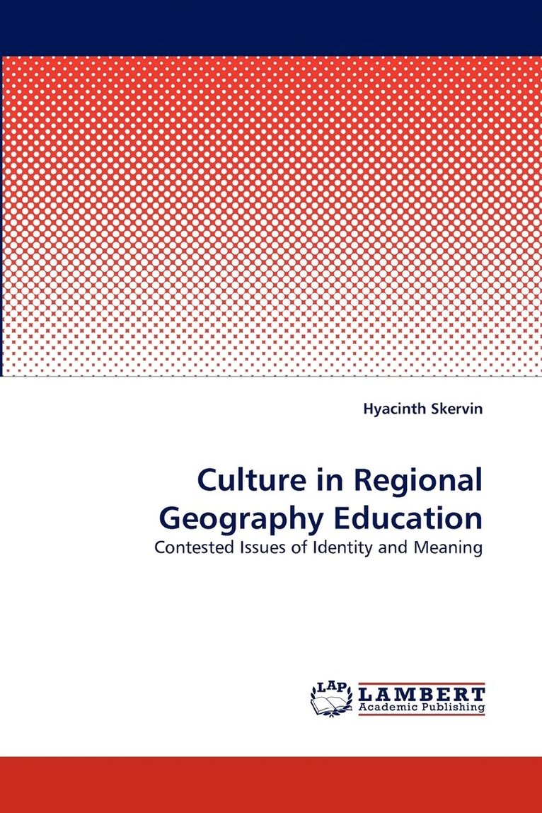 Culture in Regional Geography Education 1