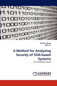bokomslag A Method for Analyzing Security of SOA-based Systems