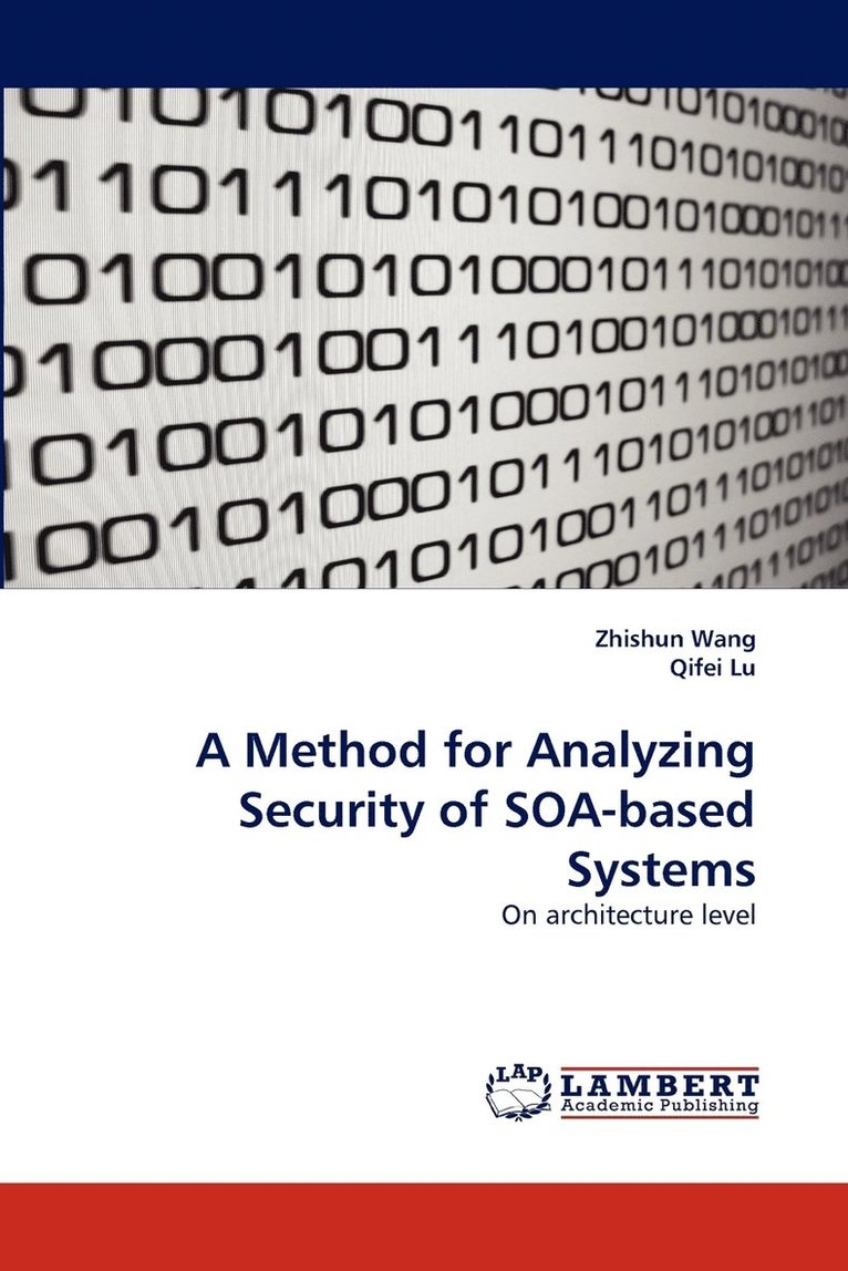 A Method for Analyzing Security of SOA-based Systems 1