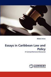 bokomslag Essays in Caribbean Law and Policy