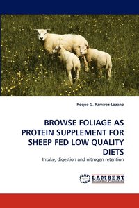 bokomslag Browse Foliage as Protein Supplement for Sheep Fed Low Quality Diets
