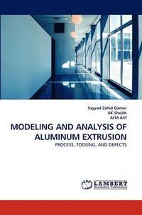 bokomslag Modeling and Analysis of Aluminum Extrusion
