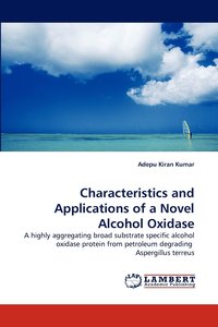 bokomslag Characteristics and Applications of a Novel Alcohol Oxidase