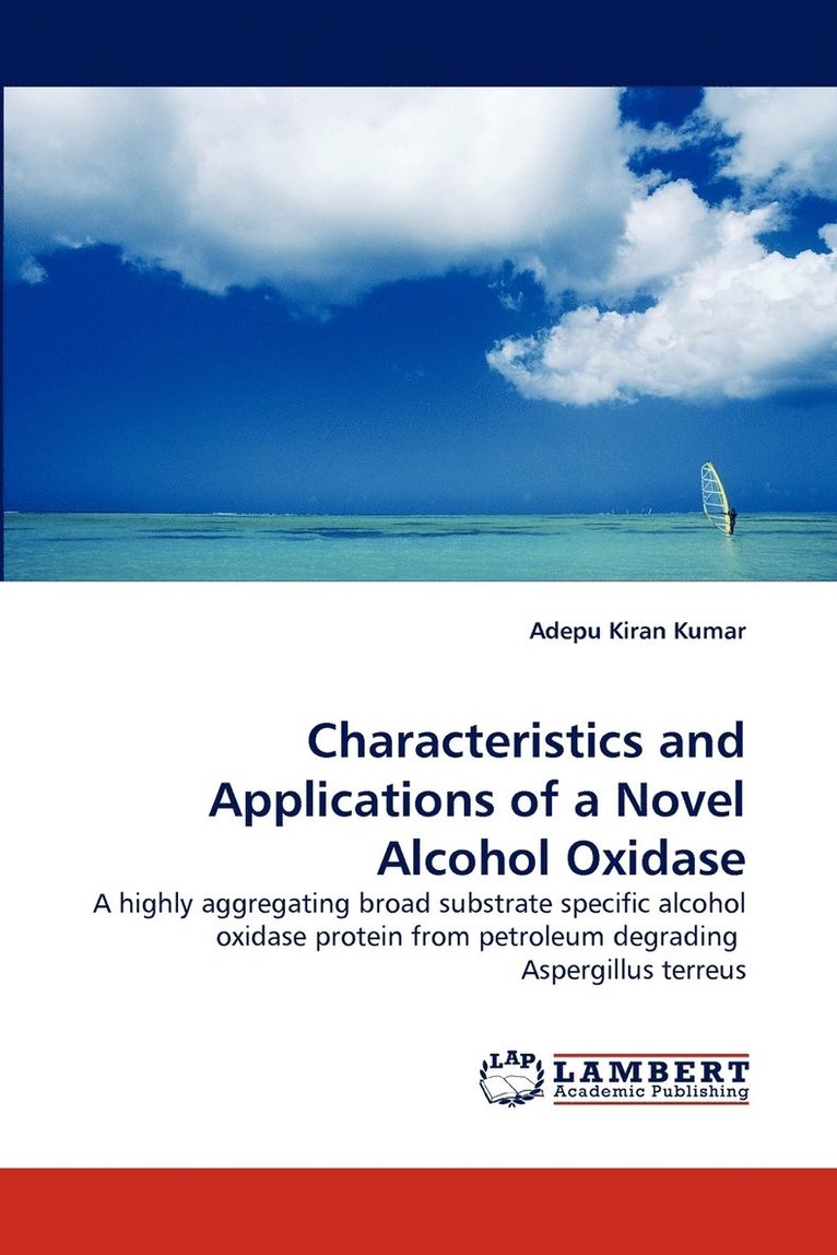 Characteristics and Applications of a Novel Alcohol Oxidase 1