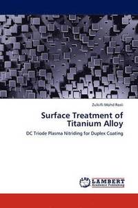 bokomslag Surface Treatment of Titanium Alloy