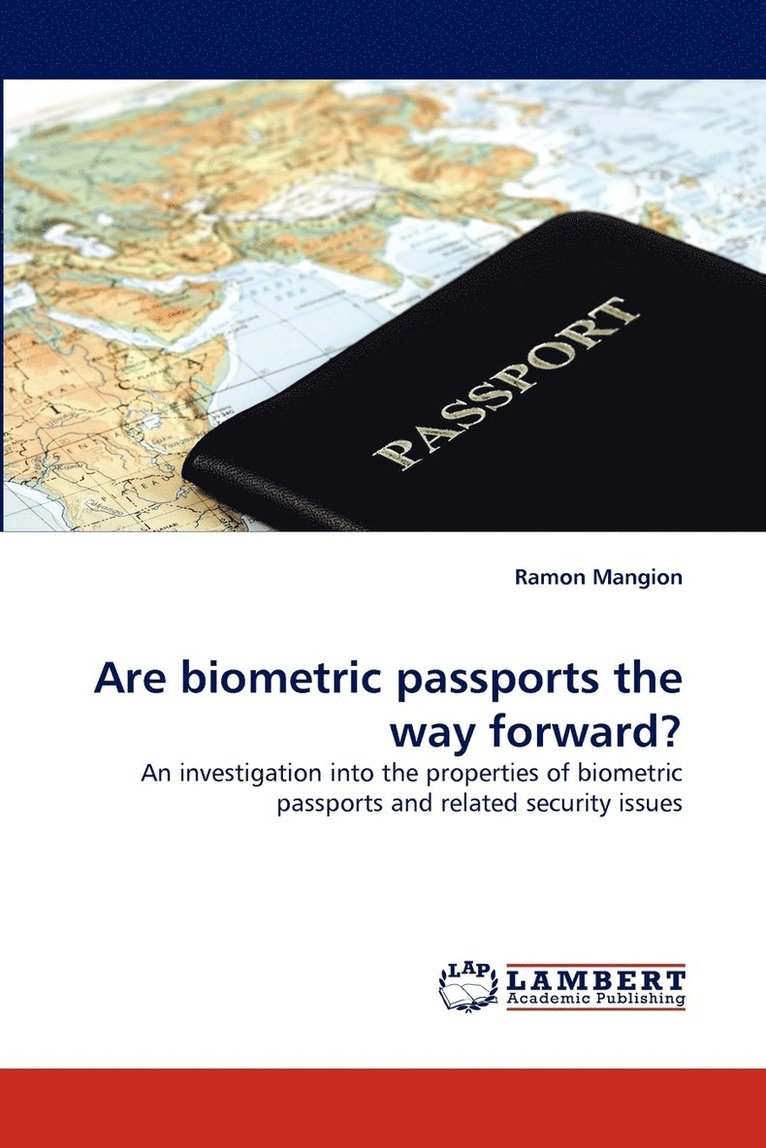 Are biometric passports the way forward? 1
