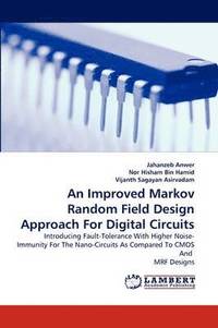 bokomslag An Improved Markov Random Field Design Approach For Digital Circuits