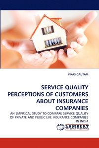 bokomslag Service Quality Perceptions of Customers about Insurance Companies