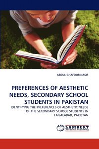 bokomslag Preferences of Aesthetic Needs, Secondary School Students in Pakistan