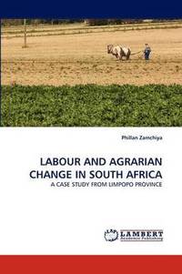 bokomslag Labour and Agrarian Change in South Africa