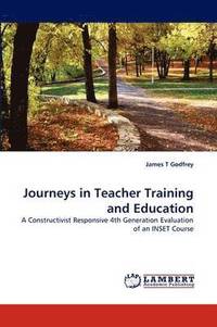bokomslag Journeys in Teacher Training and Education