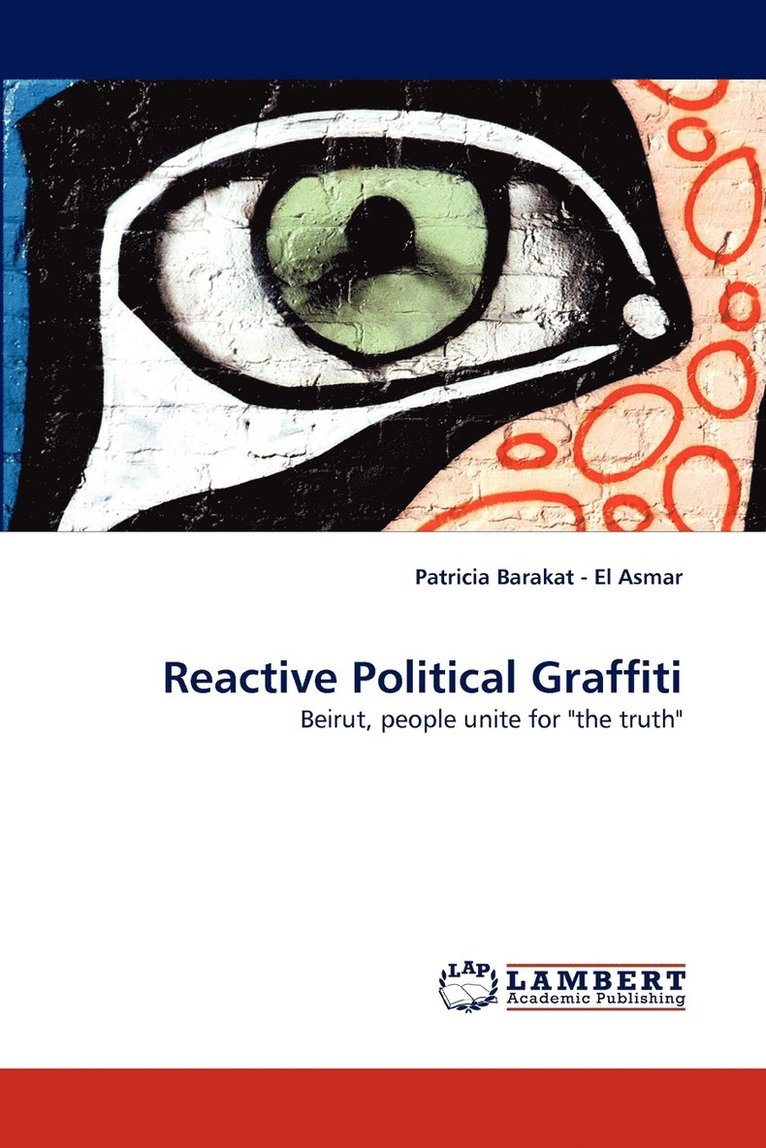 Reactive Political Graffiti 1