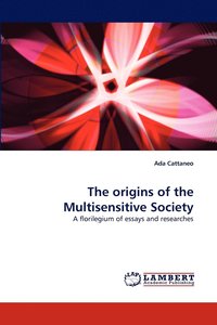bokomslag The origins of the Multisensitive Society