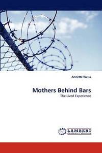 bokomslag Mothers Behind Bars