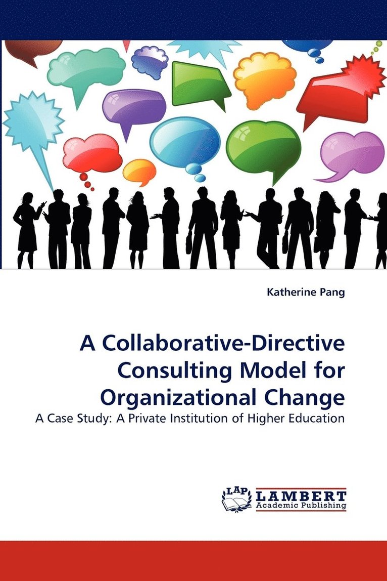 A Collaborative-Directive Consulting Model for Organizational Change 1