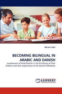 bokomslag Becoming Bilingual in Arabic and Danish