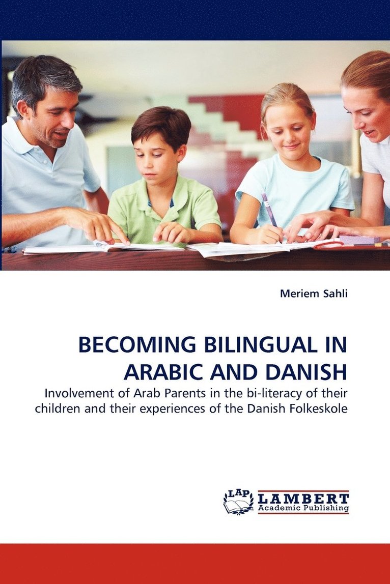 Becoming Bilingual in Arabic and Danish 1